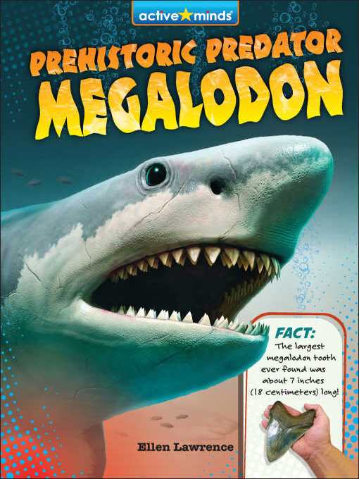 Title details for Prehistoric Predator Megalodon by Ellen Lawrence - Available